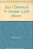 Sut i ddweud yr amser : llyfr sticer