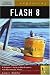 Books : Exploring Flash 8 (Exploring (Delmar))