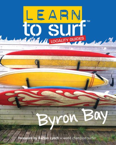 Learn to Surf: Byron Bay (Learn to Surf Locality Guide)