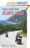 Motorcycle Journeys Through Atlantic Canada