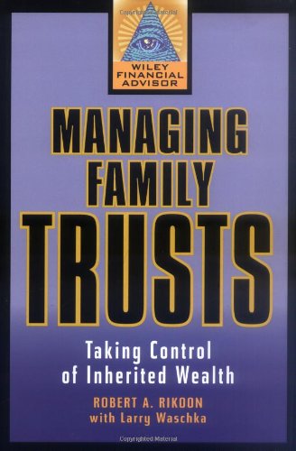 managing family trusts taking control of inherited wealth