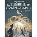 Les cit�s obscures, Tome 2 : La th�orie du grain de sable