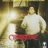Christine: Original Motion Picture Soundtrack Score