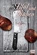 Blut und R�ben: Krimi