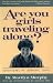 Are You Girls Traveling Alone? (Adventures in Lesbianic Logic)