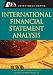 International Financial Statement Analysis (CFA Institute Investment Series) by Thomas R., CFA Robinson ISBN 0470287667