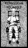 Reprogram Yourself! White-Hat Lawyer De-constructs Milgrams "Obedience to Authority" (A White-Hat Lawyer Mini-Memo)