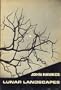 Lunar Landscapes: Stories and Short Novels, 1949-1963