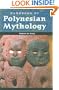 Handbook of Polynesian Mythology (World Mythology)
