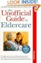 The Unofficial Guide to Eldercare