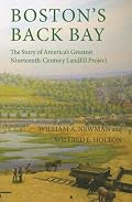 Boston's Back Bay: The Story of America's Greatest Nineteenth-Century Landfill Project