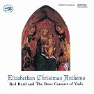 Elizabethan Christmas Anthems