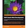 PHP Oracle Web Development: Data Processing, Secur&hellip von Yuli Vasiliev