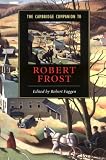 The Cambridge Companion to Robert Frost (Cambridge Companions to Literature)