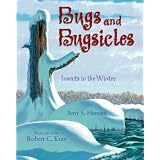 Bugs and Bugsicles ~ Amy Hansen
