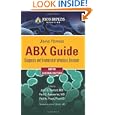 Johns Hopkins ABX Guide: Diagnosis & Treatment of Infectious... by John G. Bartlett, Paul G. Auwaerter and Paul A. Pham