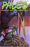 Paleo Tales of the Late Cretaceous Number 3 of 6