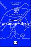 L'anorexie, une �trange violence