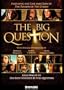The Big Question