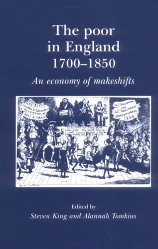the poor in england 1700 1850 an economy of makeshifts