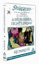 Shakespeare: The Animated Tales, Act 4 (A Midsummer Night's Dream & Richard III) [DVD]