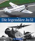Produkt-Bild: Die legend&auml;re Ju 52