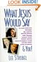 What Jesus Would Say