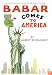 Babar Comes to America (Babar (Harry N. Abrams))