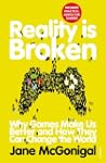 Reality is Broken: Why Games Make Us...