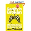 Reality is Broken: Why Games Make Us Better and How They Can Change the World