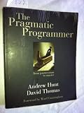 The Pragmatic Programmer: From Journeyman to Master