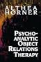 Psychoanalytic Object Relations Therapy