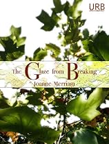 Click to Download Free Kindle Book -> The Glaze from Breaking