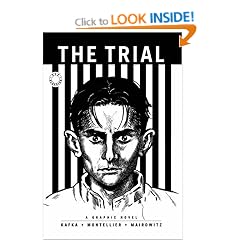 The Trial: A Graphic Novel of Franz Kafka's Classic