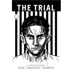Eye Classics: The Trial: A Graphic Novel of Franz Kafka's Classic