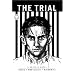 Eye Classics: The Trial: A Graphic Novel of Franz Kafka's Classic