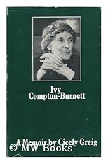 Ivy Compton-Burnett: A memoir