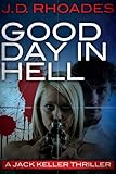 Good Day In Hell (Jack Keller )