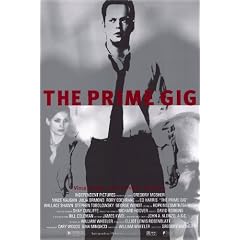 The Prime Gig Plakat Movie Poster (11 x 17 Inches - 28cm x 44cm) (2000)