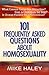 101 Frequently Asked Questions About Homosexuality
