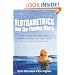 Flotsametrics and the Floating World: How One Man's Obsession with Runaway Sneakers and Rubber Ducks Revolutionized Ocean Science
