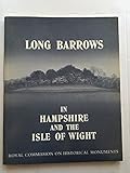 Long barrows in Hampshire and the Isle of Wight