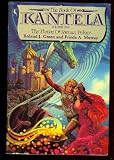 The Book of Kantela: A Novel of High Fantasy: 1 (Green, Roland J. Throne of Sherran Trilogy, Bk. 1.)