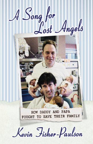 song for lost angels how daddy and papa fought to save their family