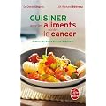 CUISINER AVEC LES ALIMENTS CONTRE LE CANCER