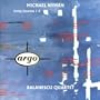 Michael Nyman: String Quartets 1-3 - Balanescu Quartet