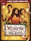 Wizards of Waverly Place The Movie