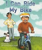 I Can Ride My Bike (Rigby Flying Colors)