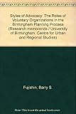 Styles of advocacy : the roles of voluntary organisations in the Birmingham planning process