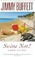 Swine Not?: A Novel